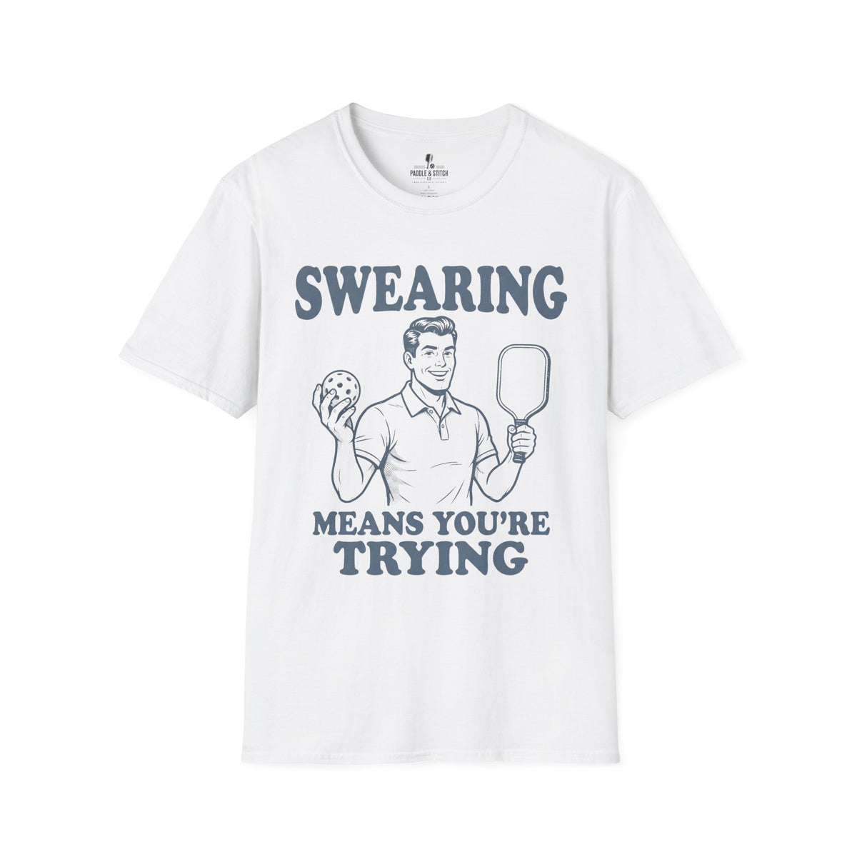 T-Shirt "Swearing Trying"