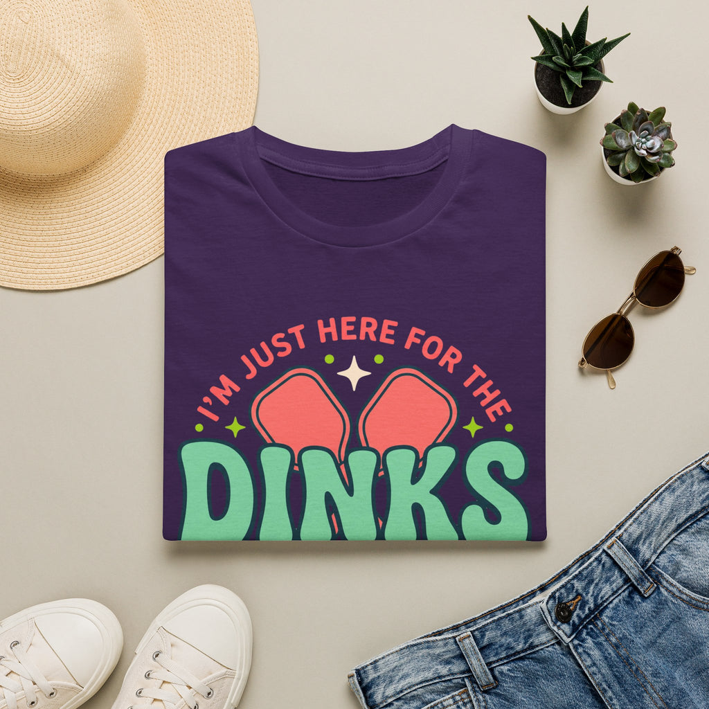 T-Shirt "Just Here for the Dinks Social Club"