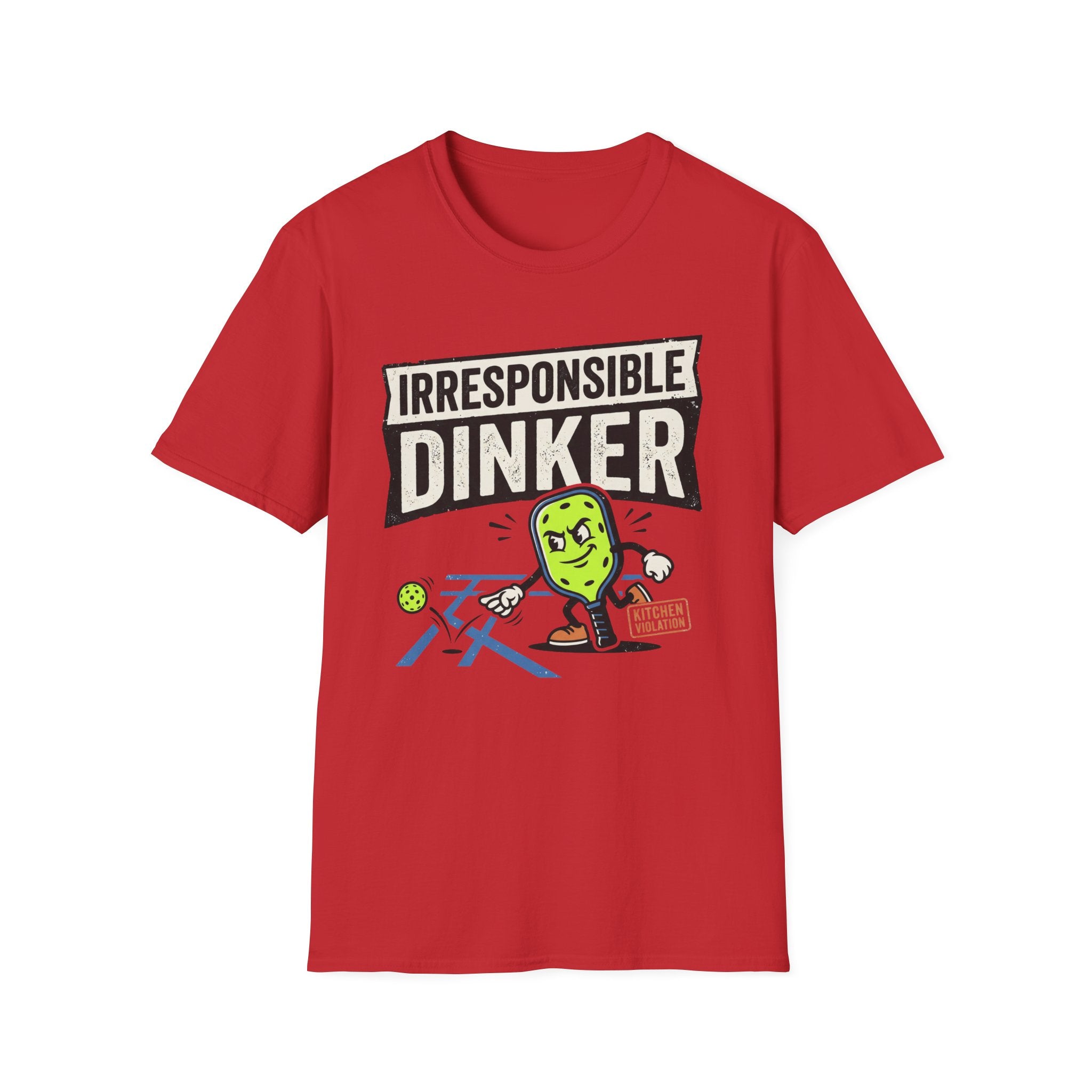 T-Shirt "Irresponsible Dinker"