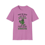 T-Shirt "Paint Me Green. Call Me a Pickle."