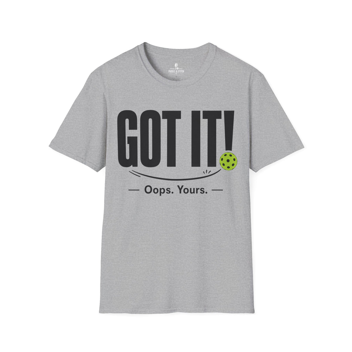 T-Shirt "Got It"