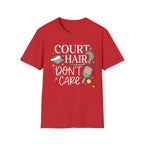T-Shirt "Court Hair Don't Care"
