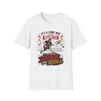 T-Shirt "It's a Long Way to The Kitchen. Dink and Roll"