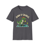 T-Shirt "Dink-O-Saurus"
