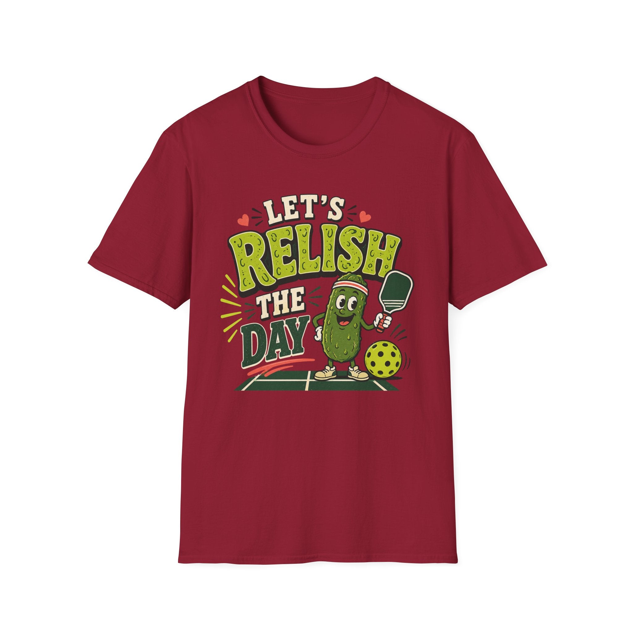 T-Shirt "Let's Relish the Day"