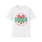 T-Shirt "Just Here for the Dinks Social Club"