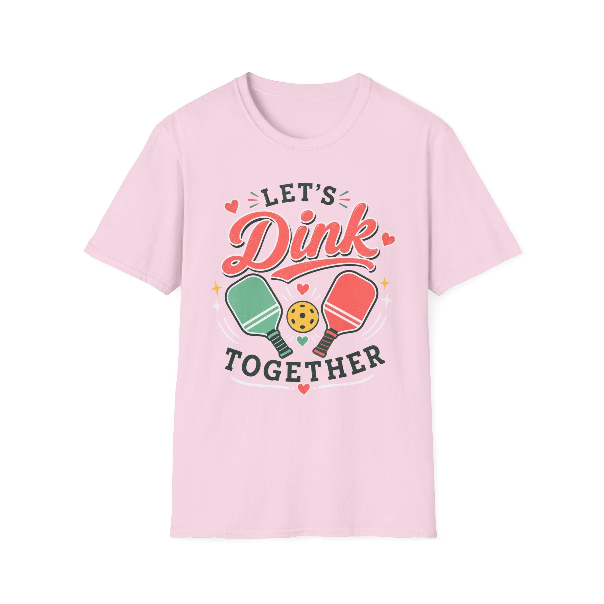 T-Shirt "Let's Dink Together"