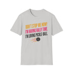 T-Shirt "Don't Stop Me Now"
