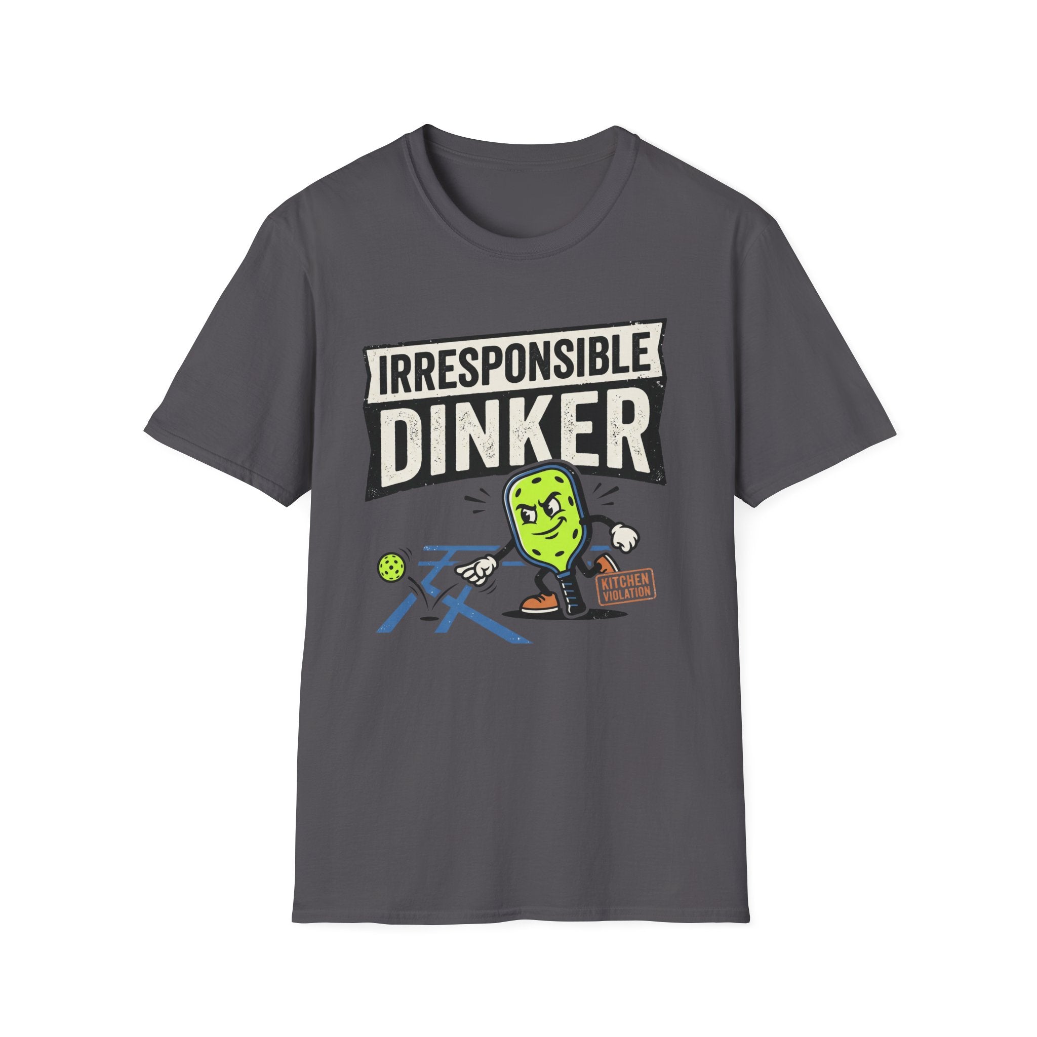 T-Shirt "Irresponsible Dinker"