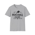T-Shirt "Pickleball Mode"