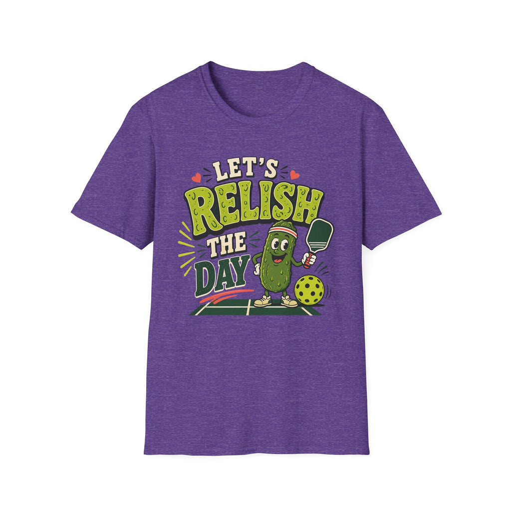 T-Shirt "Let's Relish the Day"