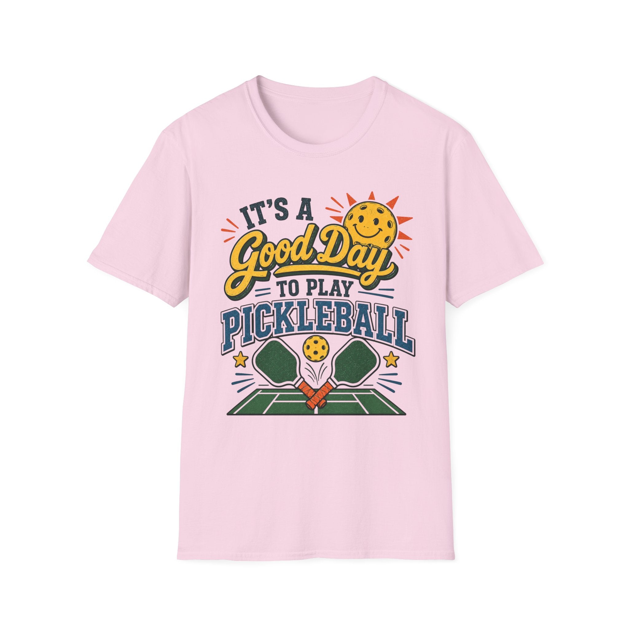 T-Shirt "It's a Good Day to Play Pickleball"