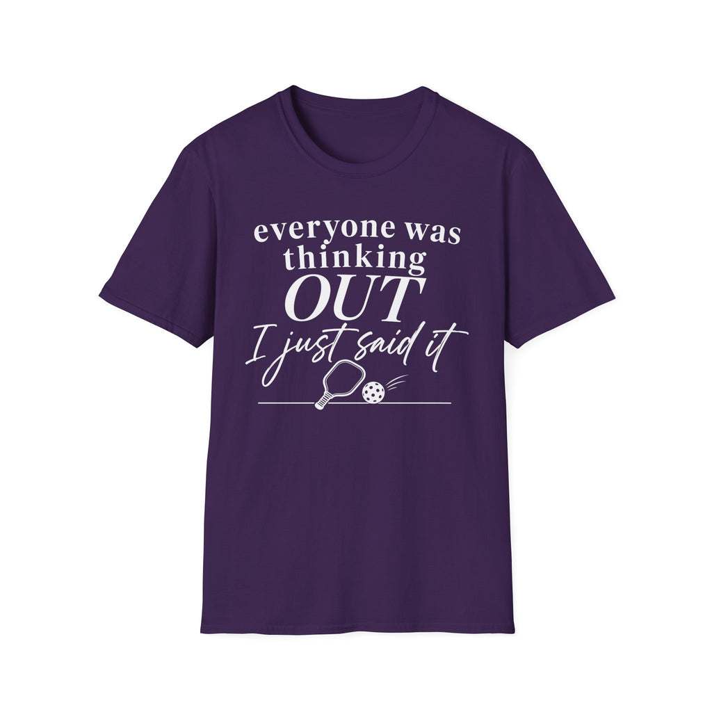 T-Shirt "Everyone Was Thinking Out"