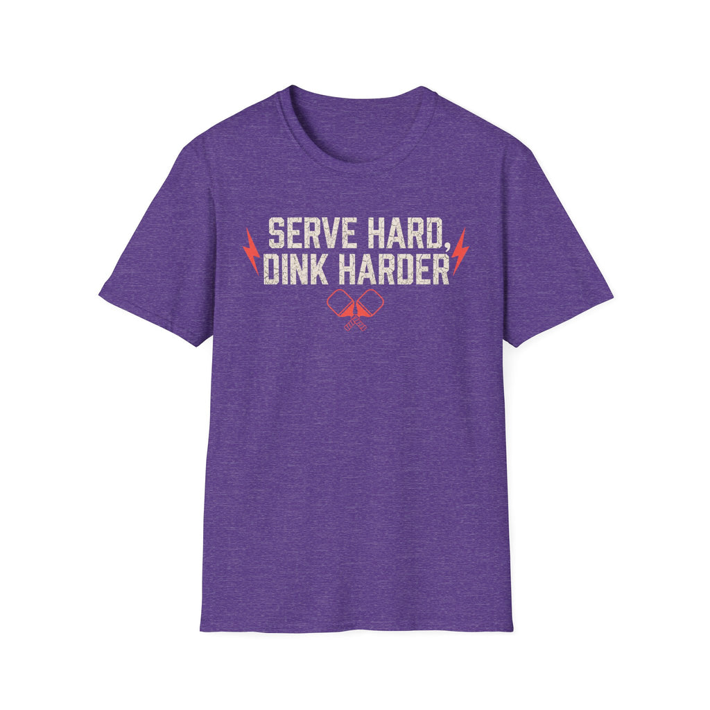 T-Shirt "Serve Hard Dink Harder"