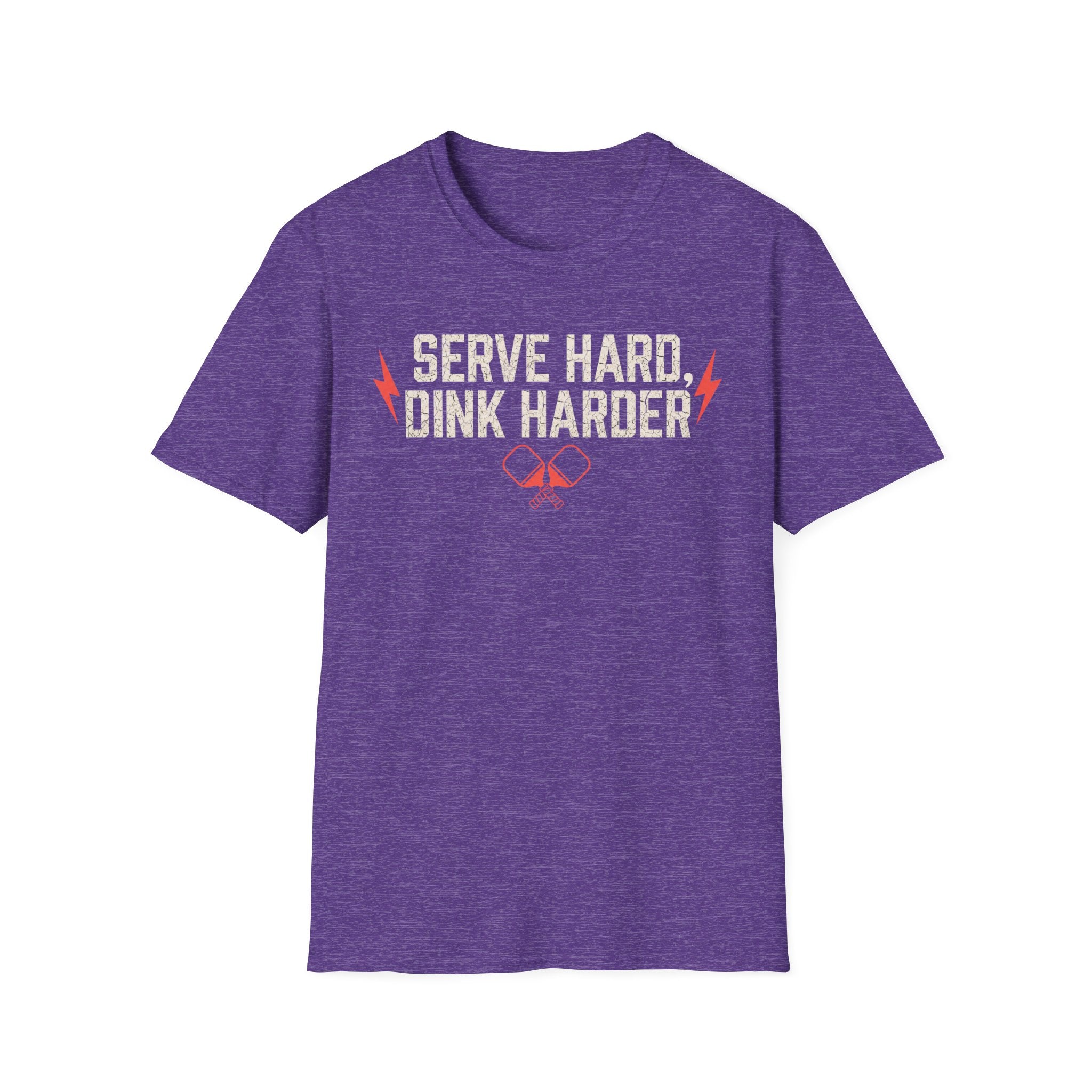 T-Shirt "Serve Hard Dink Harder"