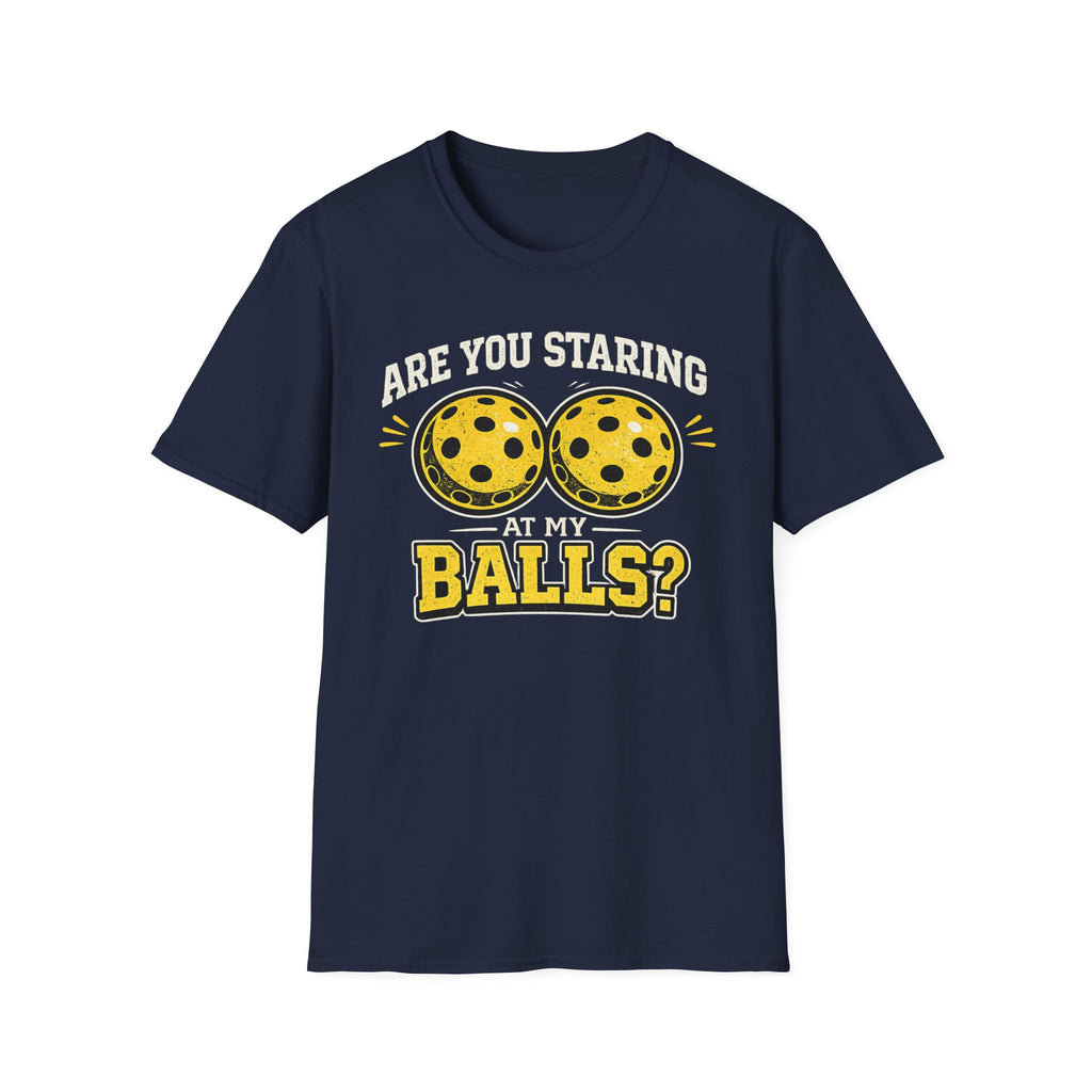 T-Shirt "Are you staring at my balls?"