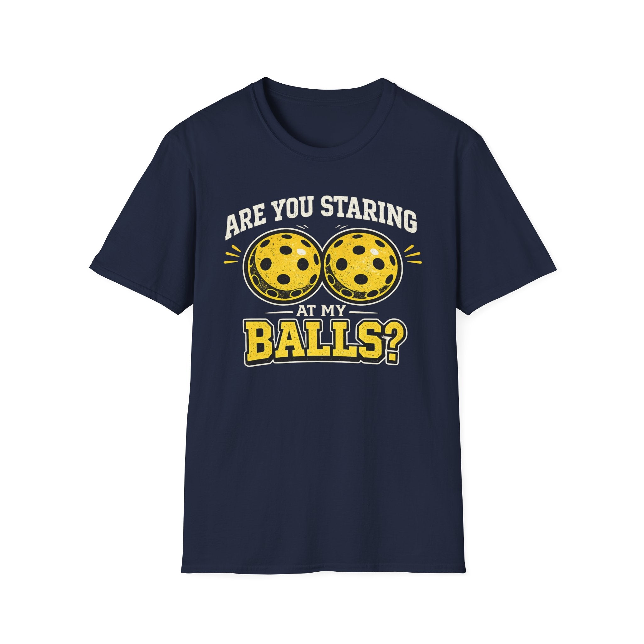 T-Shirt "Are you staring at my balls?"