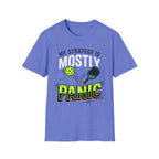 T-Shirt "My Strategy is Mostly Panic"