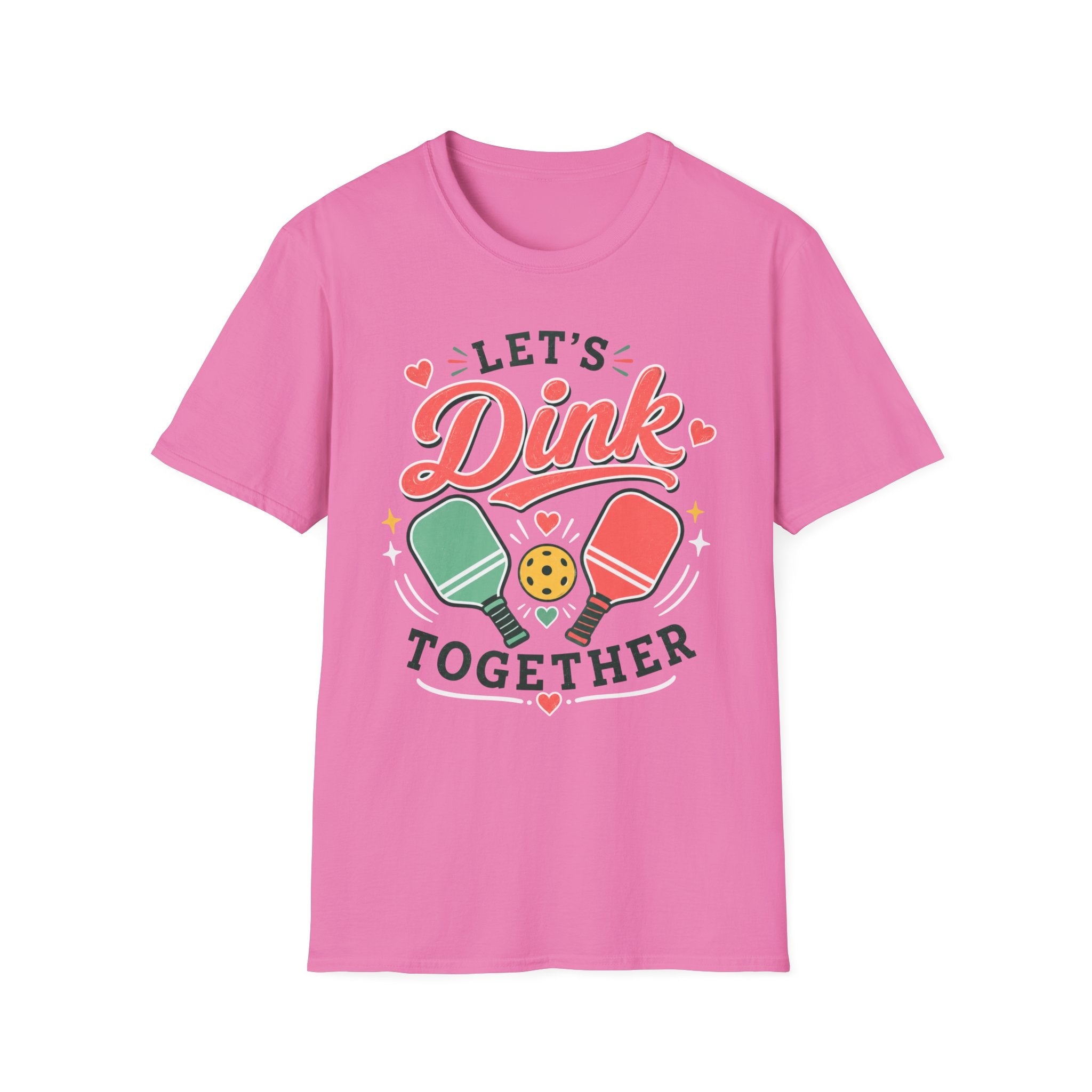 T-Shirt "Let's Dink Together"