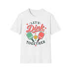 T-Shirt "Let's Dink Together"
