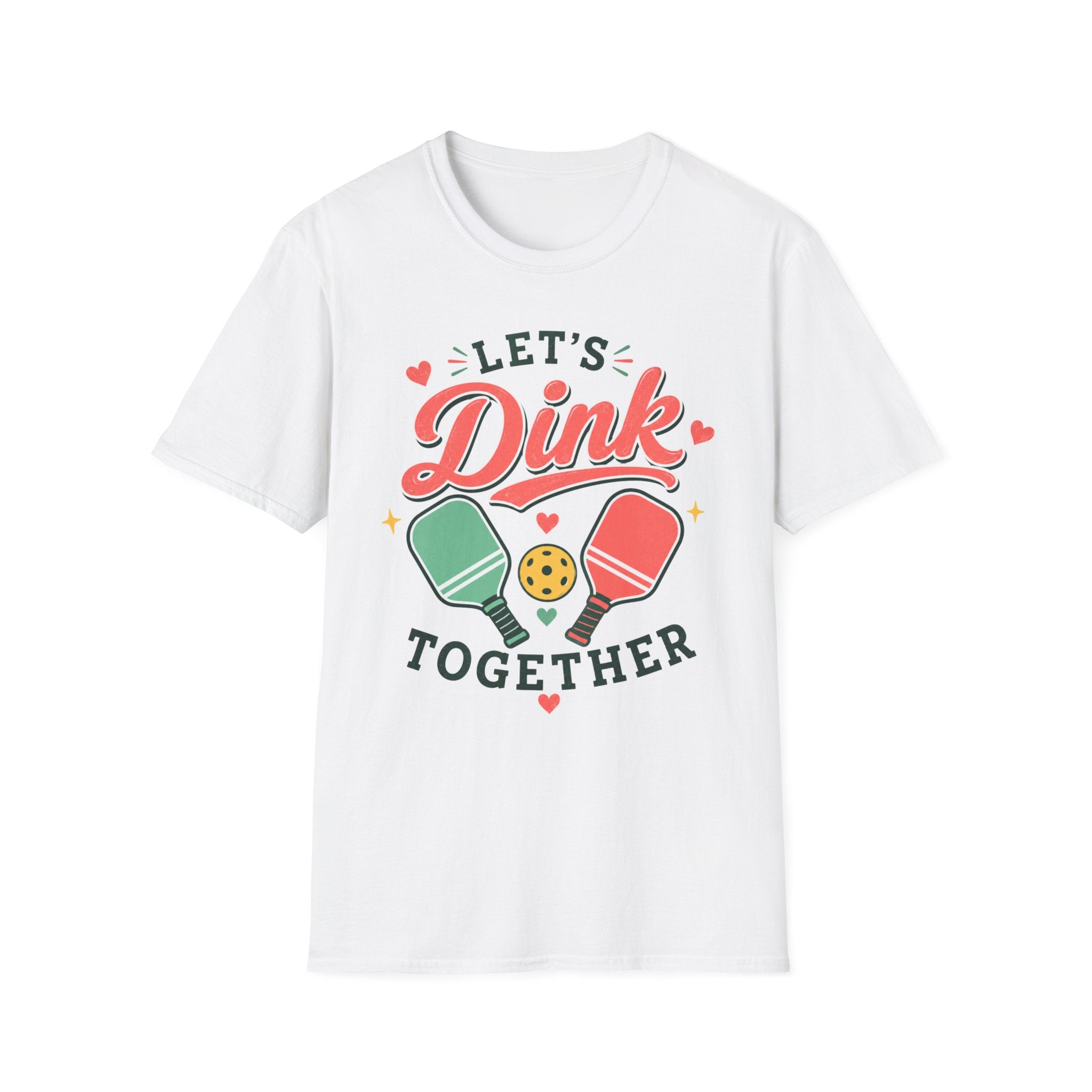 T-Shirt "Let's Dink Together"