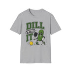 T-Shirt "Dill With It"