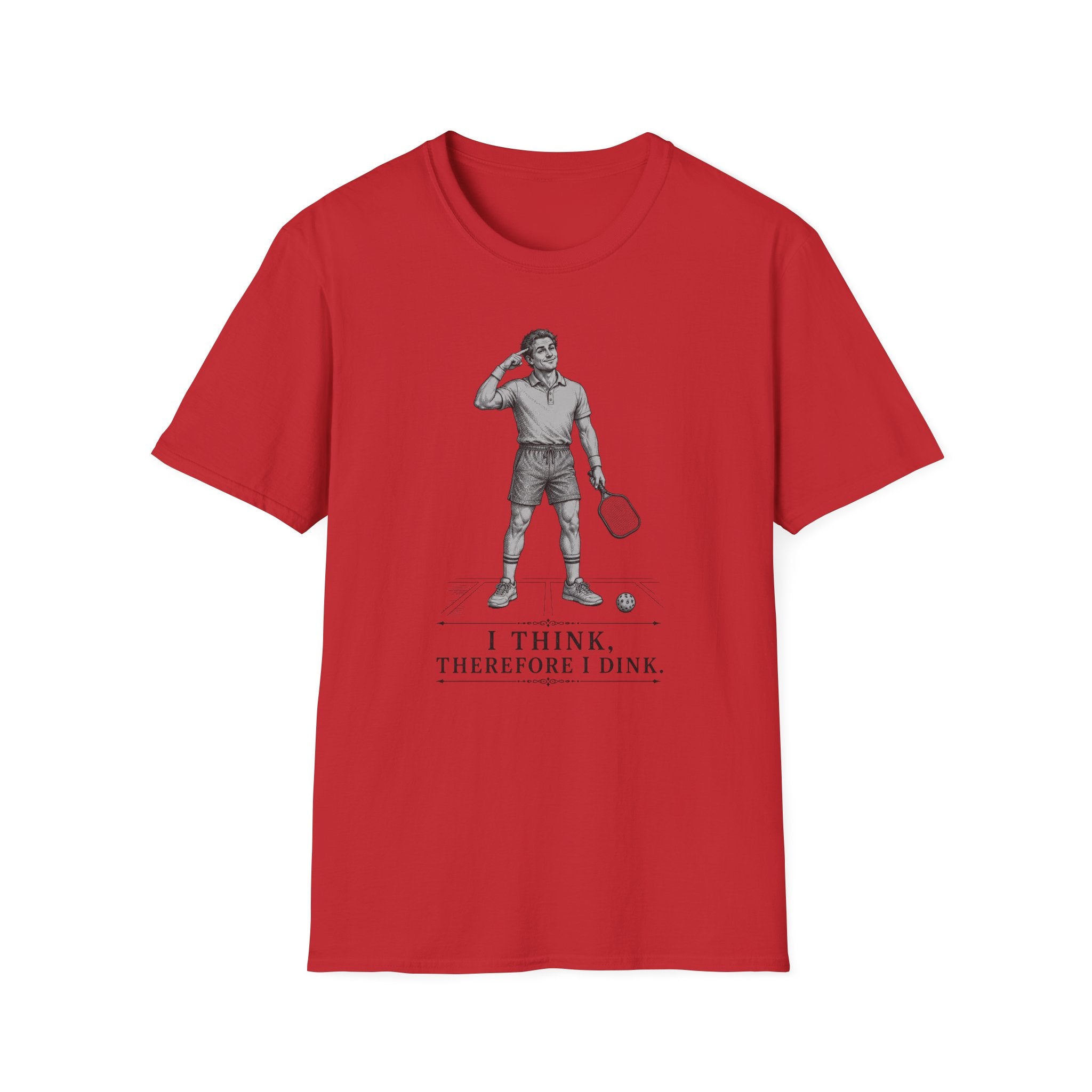 T-Shirt "I Think, Therefore I Dink"