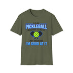T-Shirt "I Play Pickleball Because I Like It"