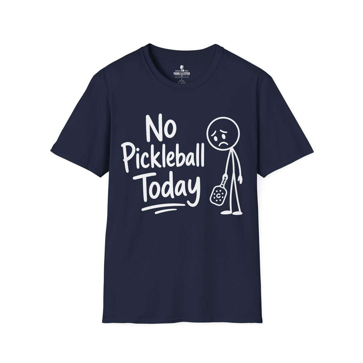 T-Shirt "No Today"