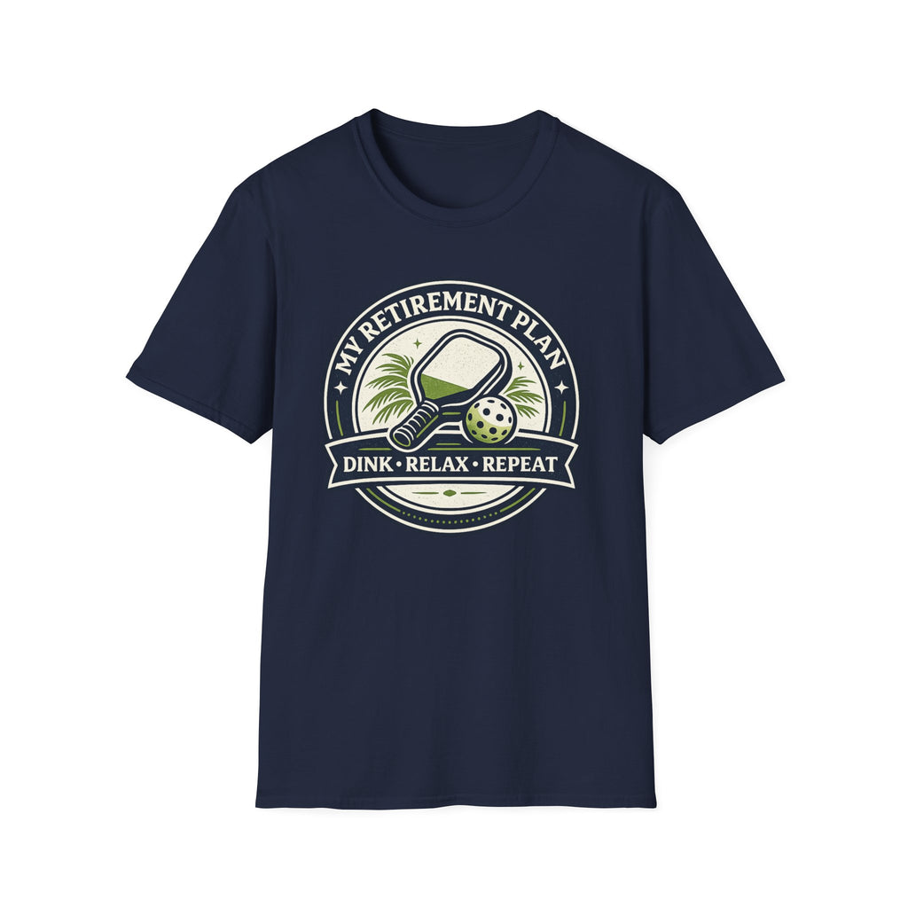 T-Shirt "Retirement Plan"