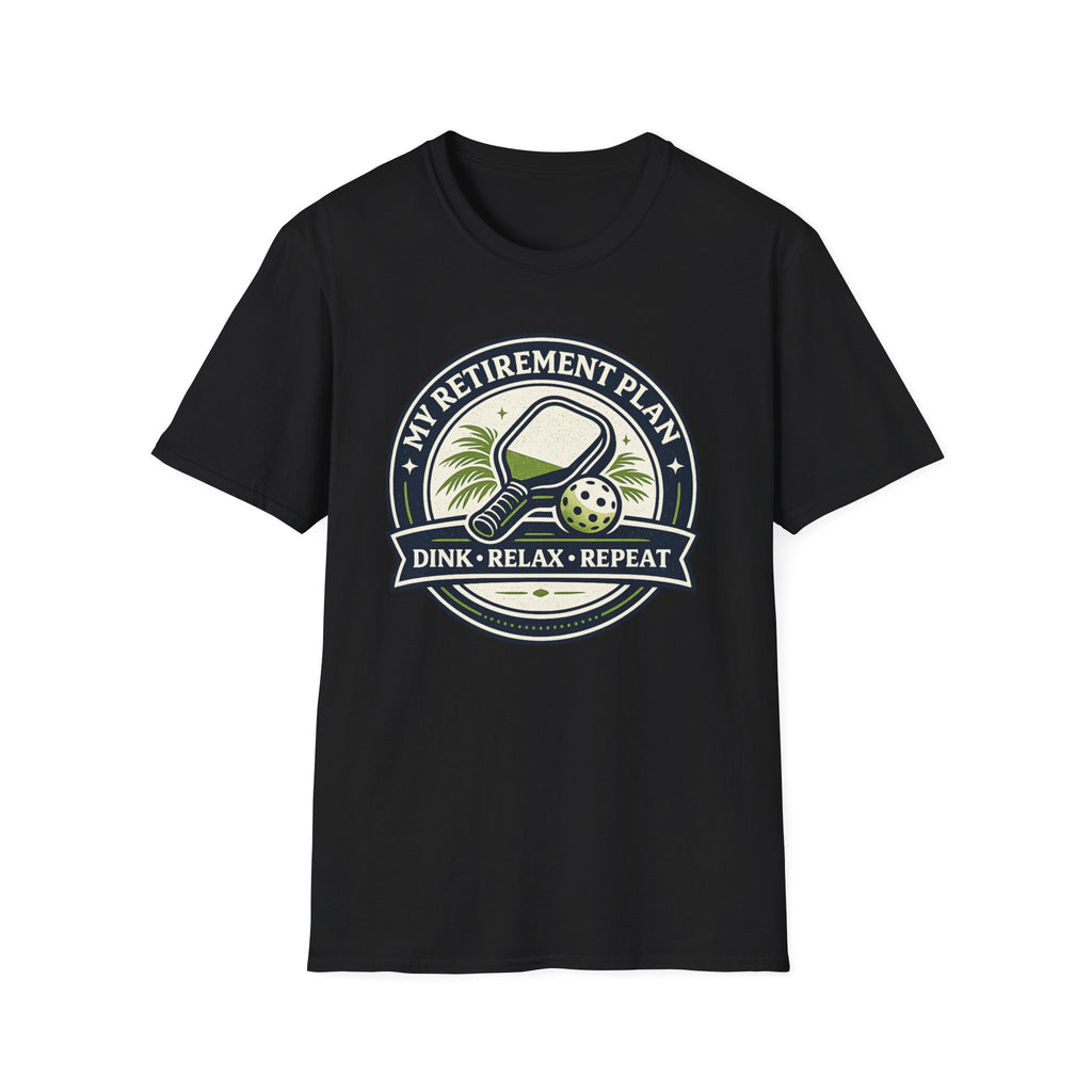 T-Shirt "Retirement Plan"