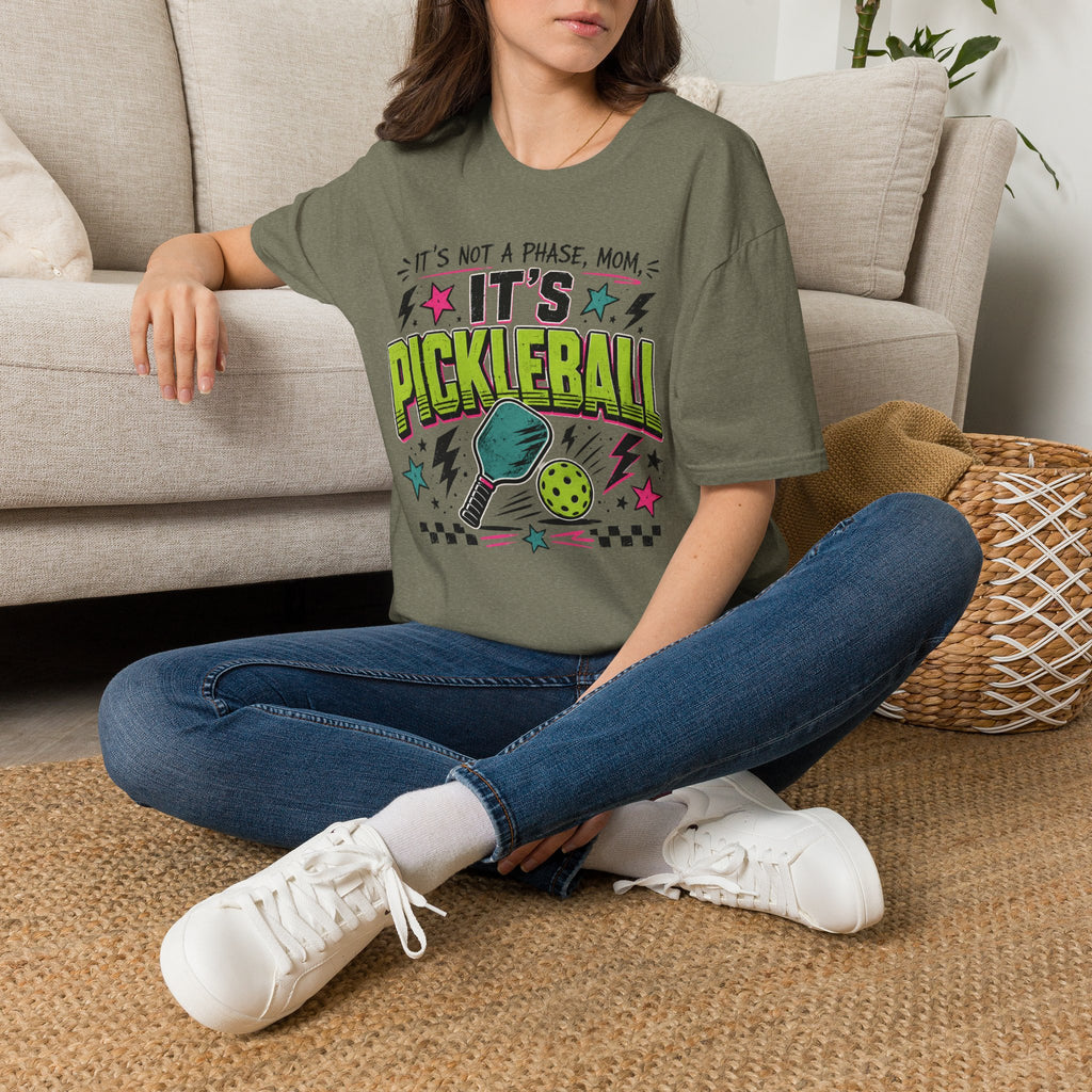 T-Shirt "It's Not A Phase Mom, It's Pickleball"